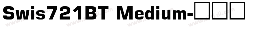Swis721BT Medium字体转换